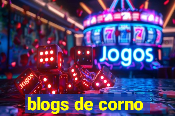 blogs de corno